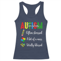 Autism Support Educator Racerback Tank Top Often Stressed A Bit Of A Mess Totally Blessed