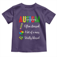Autism Support Educator Toddler T Shirt Often Stressed A Bit Of A Mess Totally Blessed