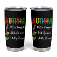 Autism Support Educator Tumbler Cup Often Stressed A Bit Of A Mess Totally Blessed