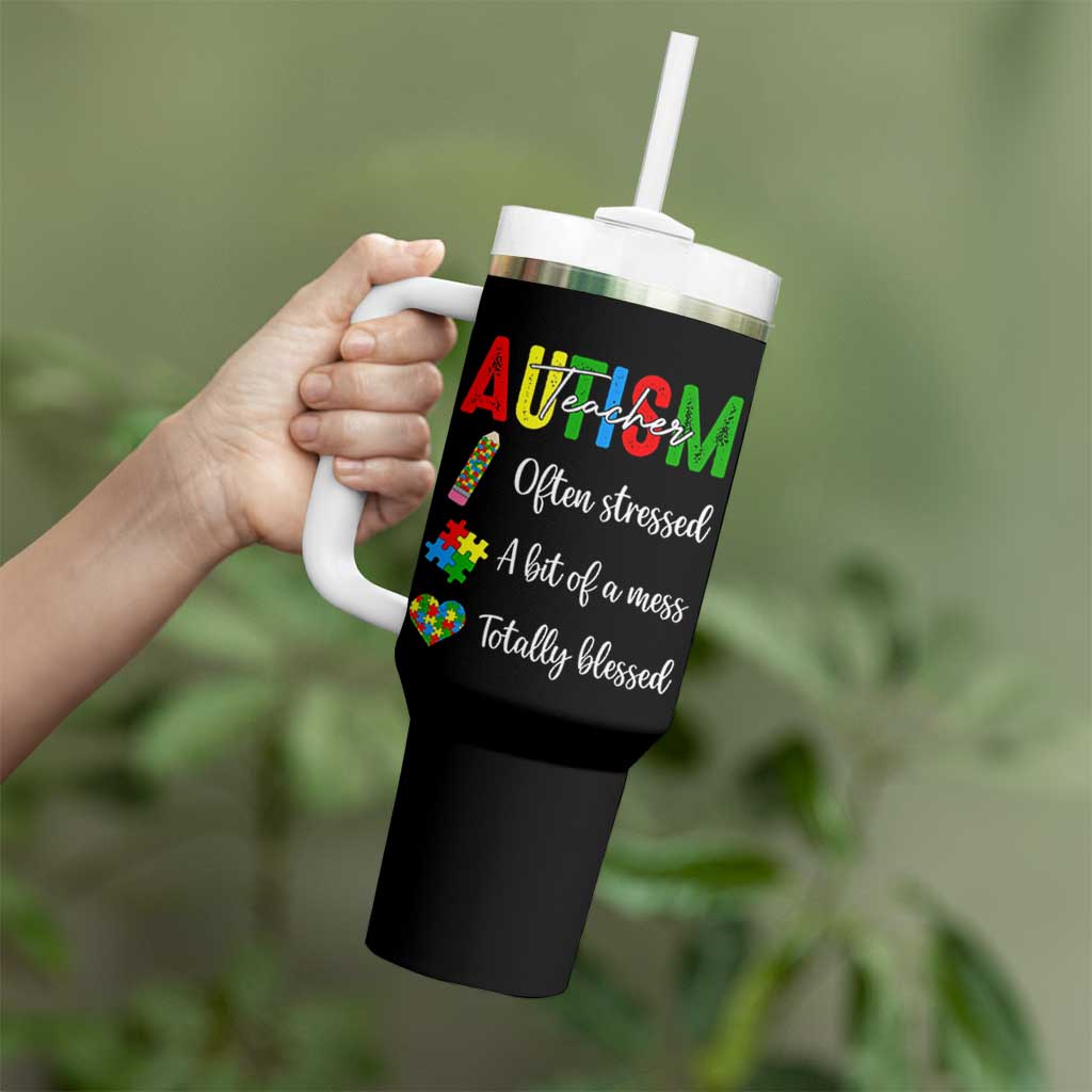 Autism Support Educator Tumbler With Handle Often Stressed A Bit Of A Mess Totally Blessed