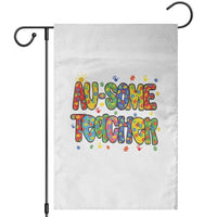 Autism Acceptance Special Education Teacher Garden Flag Au Some Teacher
