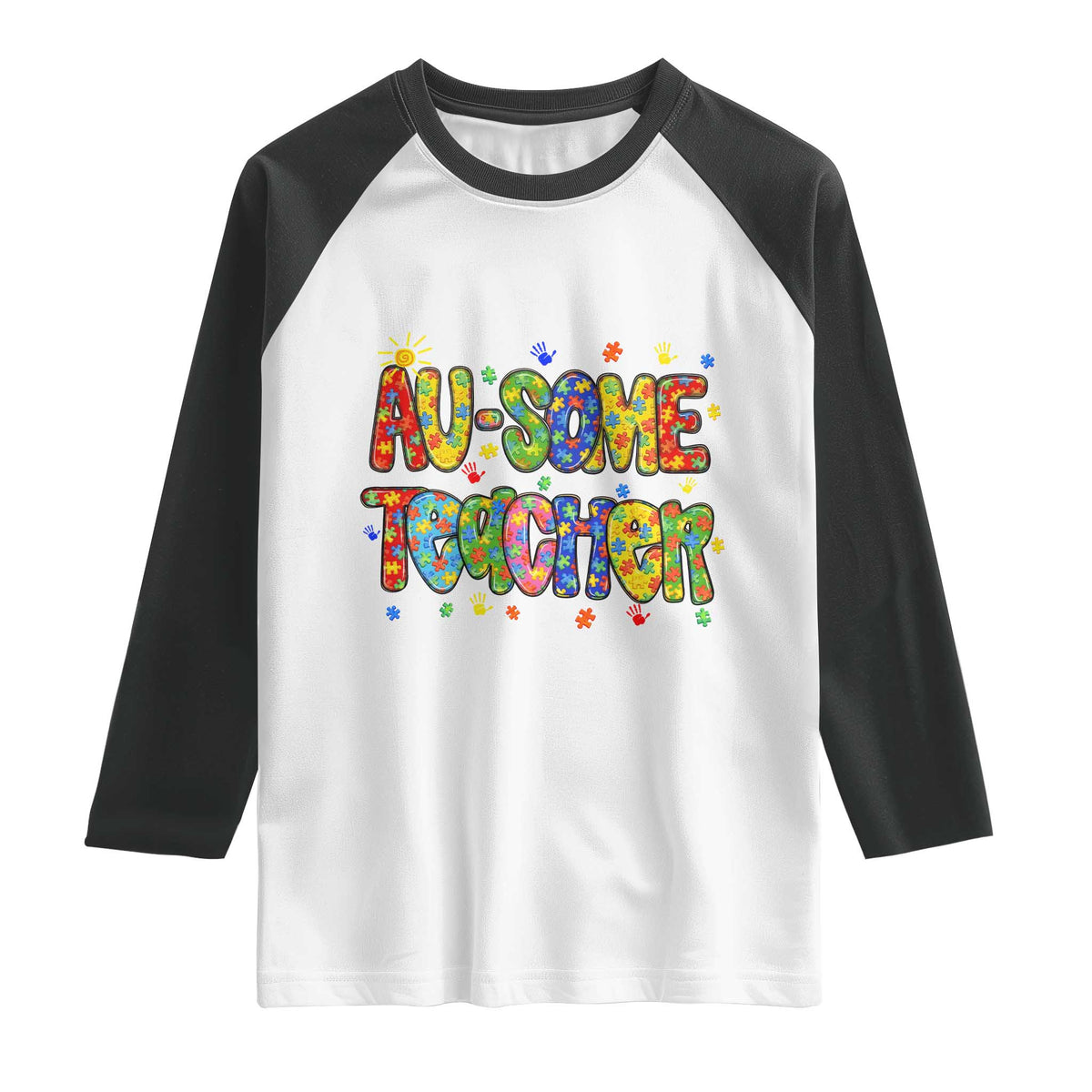 Autism Acceptance Special Education Teacher Raglan Shirt Au Some Teacher