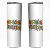 Autism Acceptance Special Education Teacher Skinny Tumbler Au Some Teacher