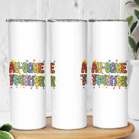 Autism Acceptance Special Education Teacher Skinny Tumbler Au Some Teacher