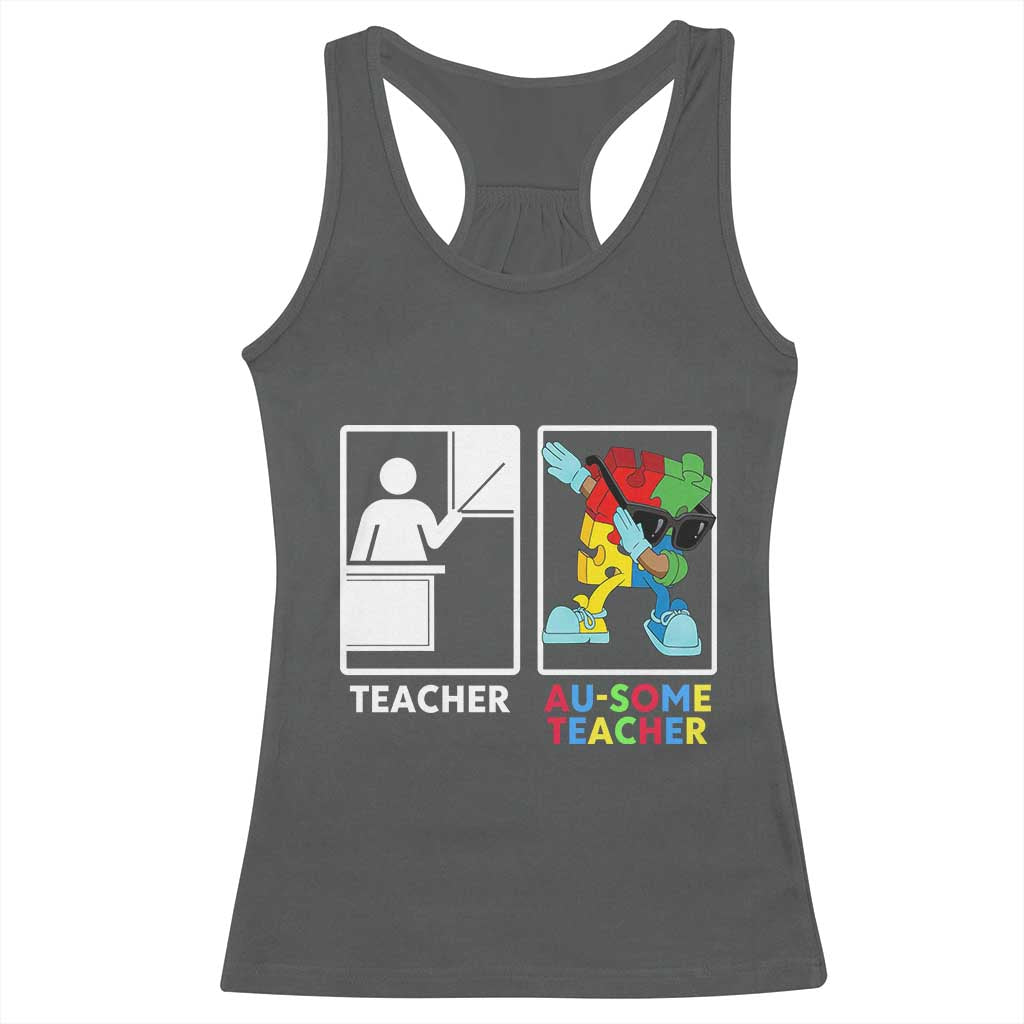 Funny Au Some Teacher Racerback Tank Top Autism Acceptance Special Education Gift