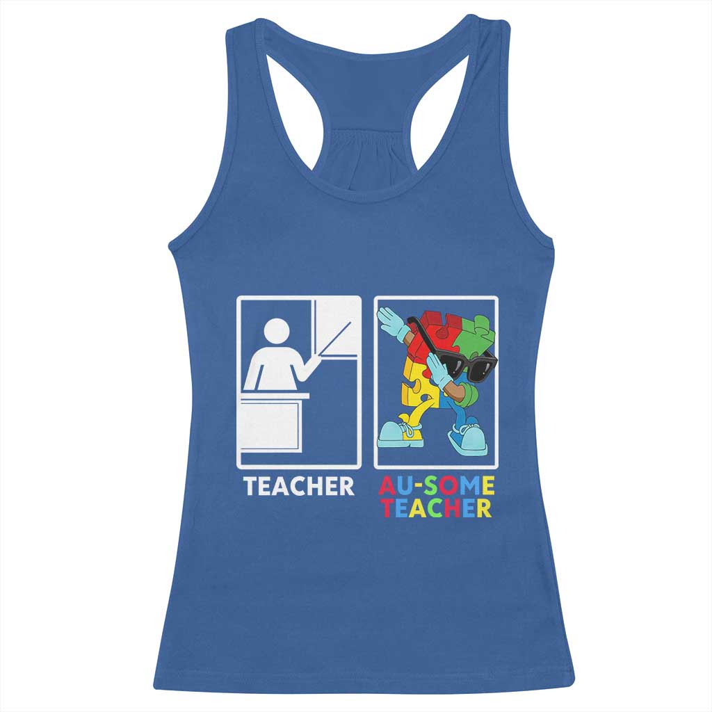 Funny Au Some Teacher Racerback Tank Top Autism Acceptance Special Education Gift