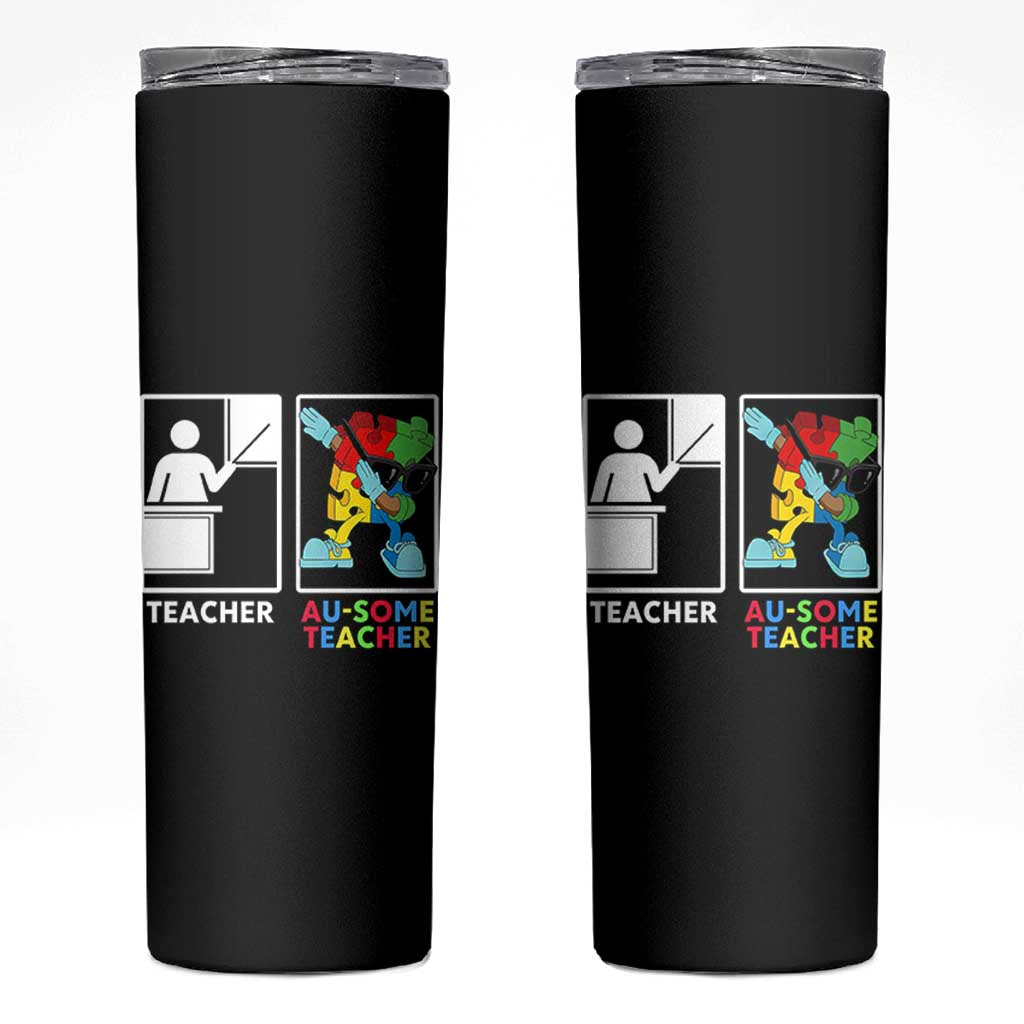 Funny Au Some Teacher Skinny Tumbler Autism Acceptance Special Education Gift