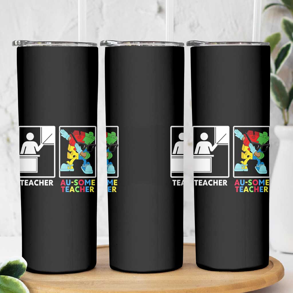 Funny Au Some Teacher Skinny Tumbler Autism Acceptance Special Education Gift
