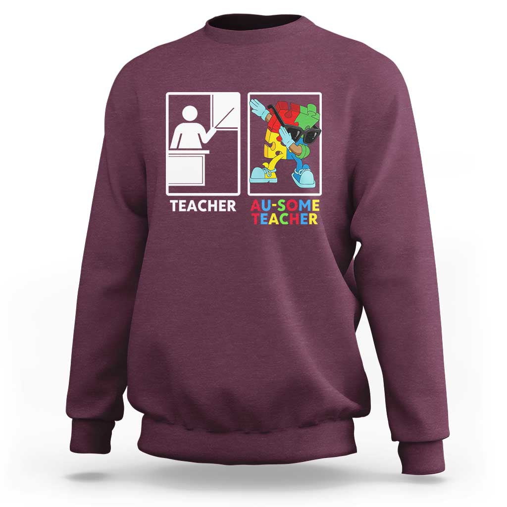 Funny Au Some Teacher Sweatshirt Autism Acceptance Special Education Gift