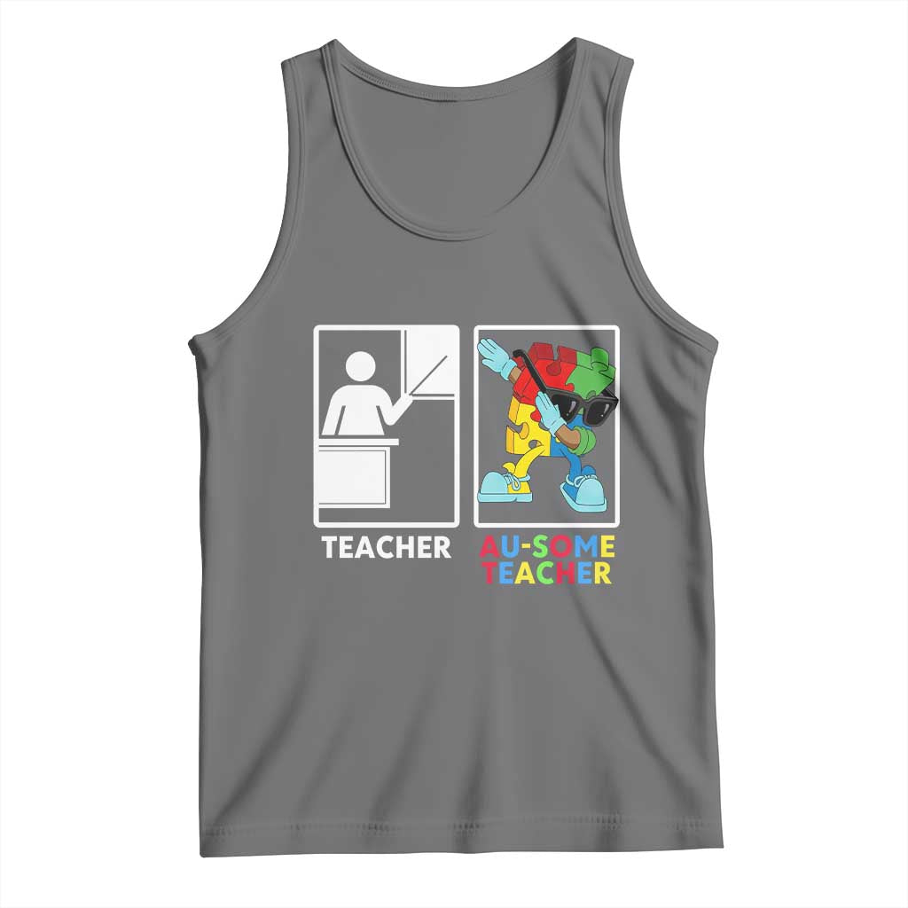 Funny Au Some Teacher Tank Top Autism Acceptance Special Education Gift