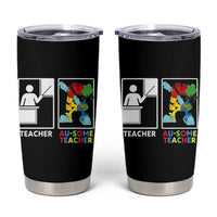 Funny Au Some Teacher Tumbler Cup Autism Acceptance Special Education Gift