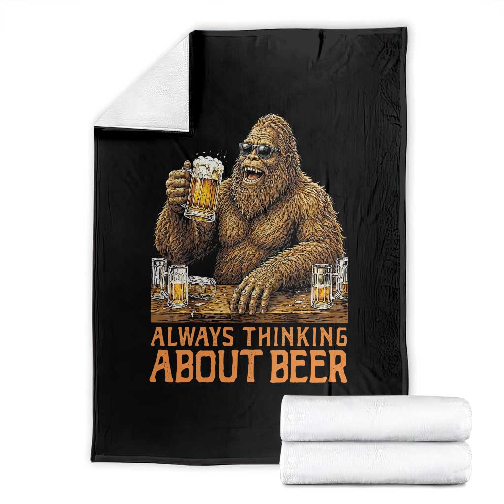Funny Bigfoot Always Thinking About Beer Throw Blanket Beer Drinker Gift