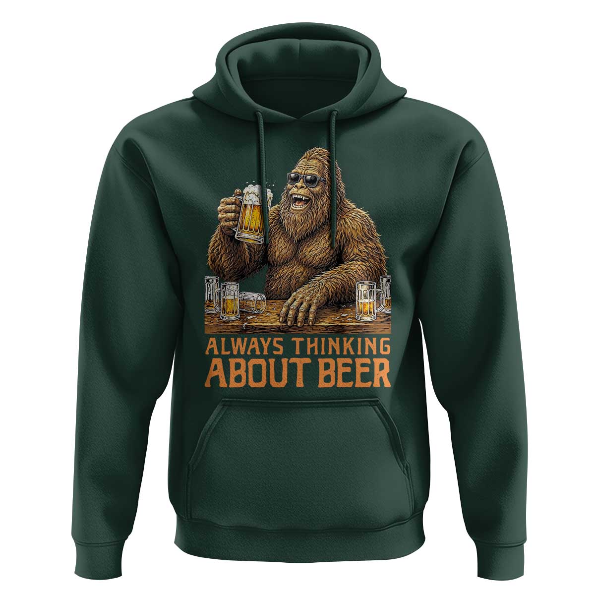 Funny Bigfoot Always Thinking About Beer Hoodie Beer Drinker Gift