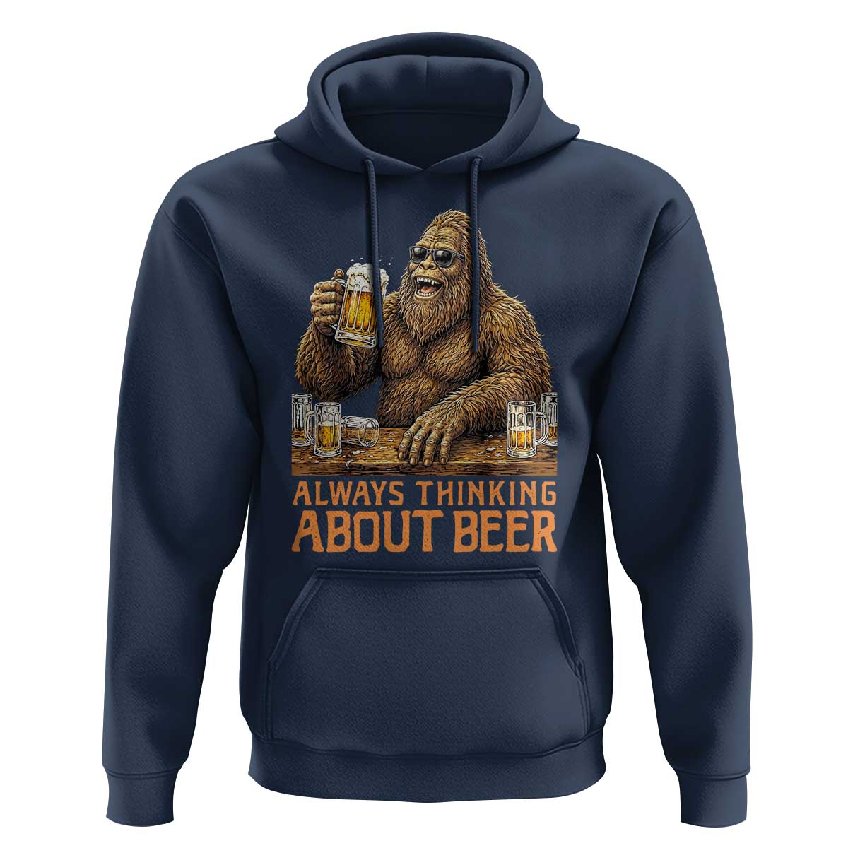 Funny Bigfoot Always Thinking About Beer Hoodie Beer Drinker Gift
