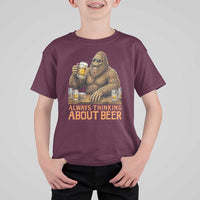 Funny Bigfoot Always Thinking About Beer T Shirt For Kid Beer Drinker Gift