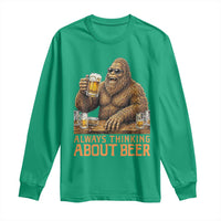 Funny Bigfoot Always Thinking About Beer Long Sleeve Shirt Beer Drinker Gift