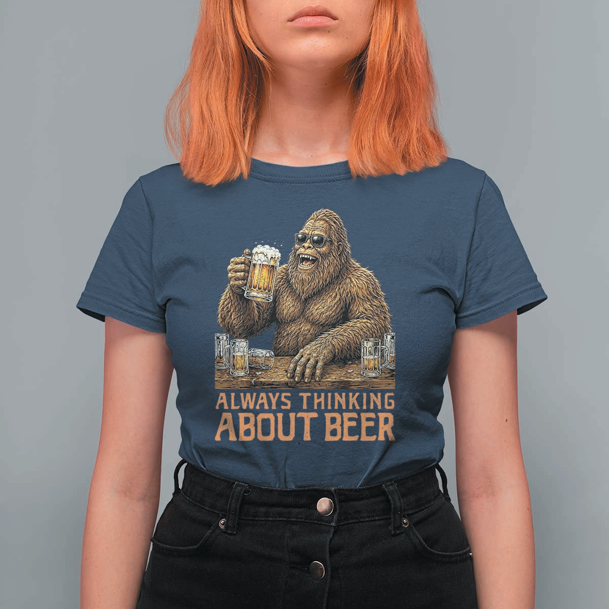 Funny Bigfoot Always Thinking About Beer T Shirt For Women Beer Drinker Gift