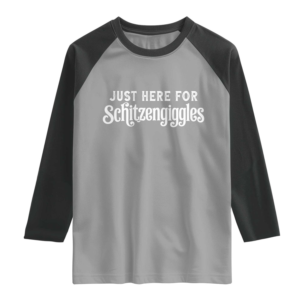 Just Here For Schitzengiggles Raglan Shirt German Beer Festival Funny Gift