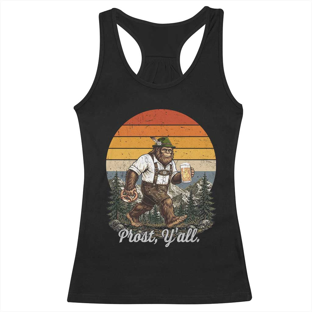 Prost Yall Bigfoot Racerback Tank Top Vintage Oktoberfest Beer Lover Sasquatch Gift