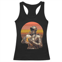 Funny Medieval Renaissance Drinker Racerback Tank Top Vintage Knight In Armor Beer Lover