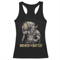 Vintage Viking Beer Drinker Warrior Gift Racerback Tank Top Brewed For Battle