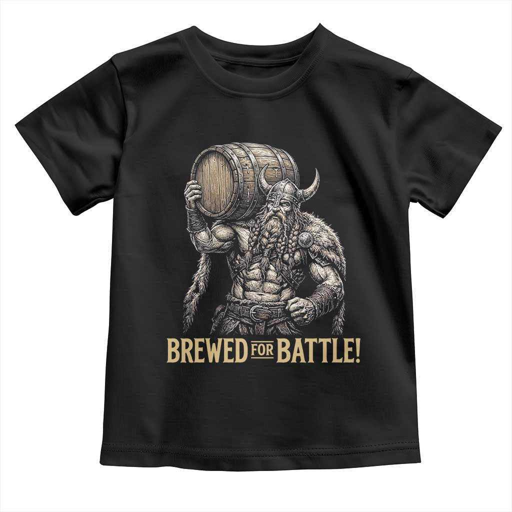 Vintage Viking Beer Drinker Warrior Gift Toddler T Shirt Brewed For Battle