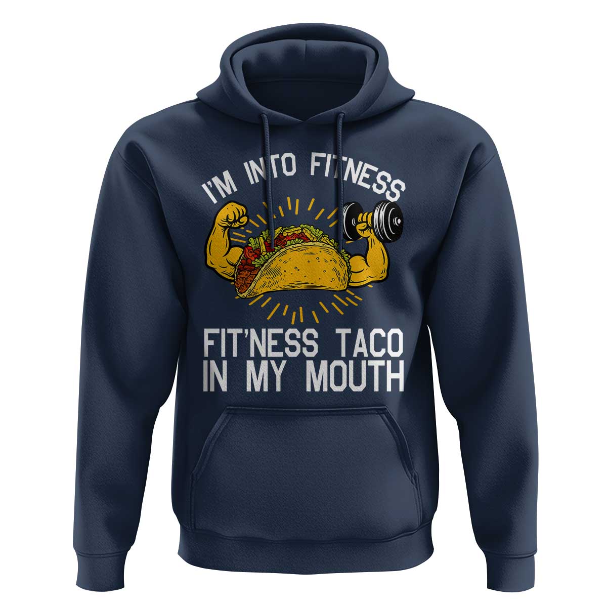 Funny Tacos Lover Hoodie I Am Into Fitness - Wonder Print Shop