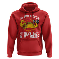 Funny Tacos Lover Hoodie I Am Into Fitness - Wonder Print Shop