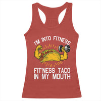 Funny Tacos Lover Racerback Tank Top I Am Into Fitness - Wonder Print Shop