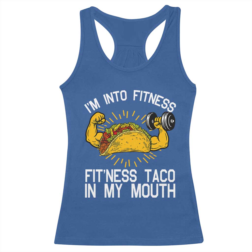 Funny Tacos Lover Racerback Tank Top I Am Into Fitness - Wonder Print Shop
