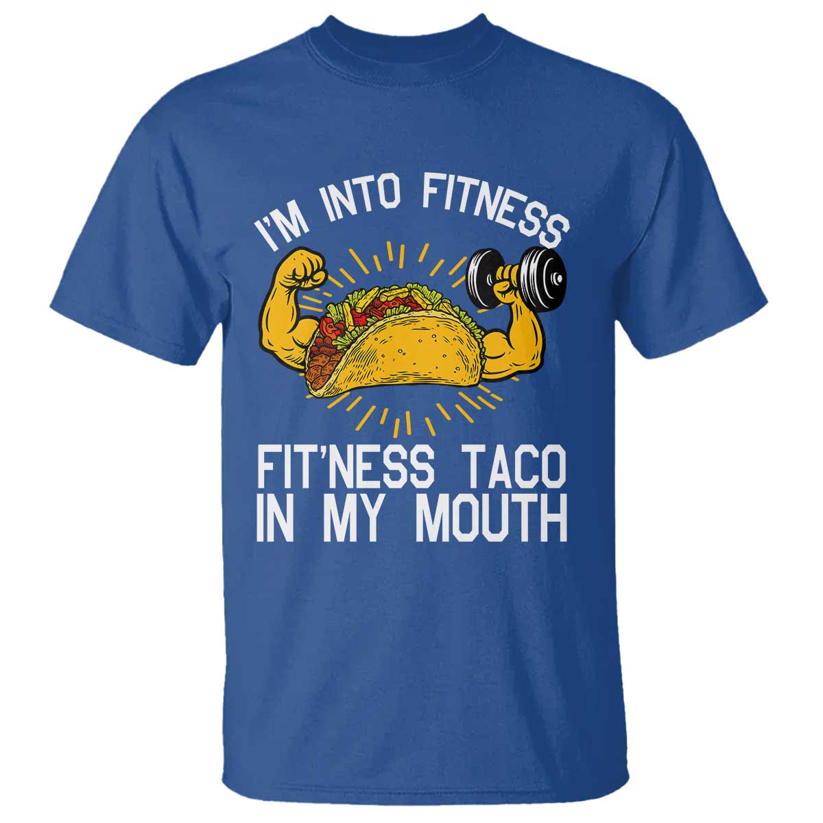Funny Tacos Lover T Shirt I Am Into Fitness - Wonder Print Shop