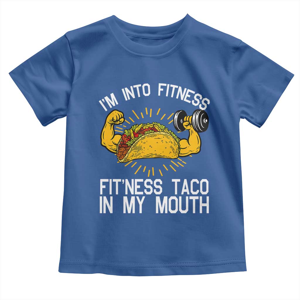 Funny Tacos Lover Toddler T Shirt I Am Into Fitness - Wonder Print Shop
