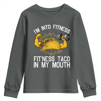 Funny Tacos Lover Youth Sweatshirt I Am Into Fitness - Wonder Print Shop