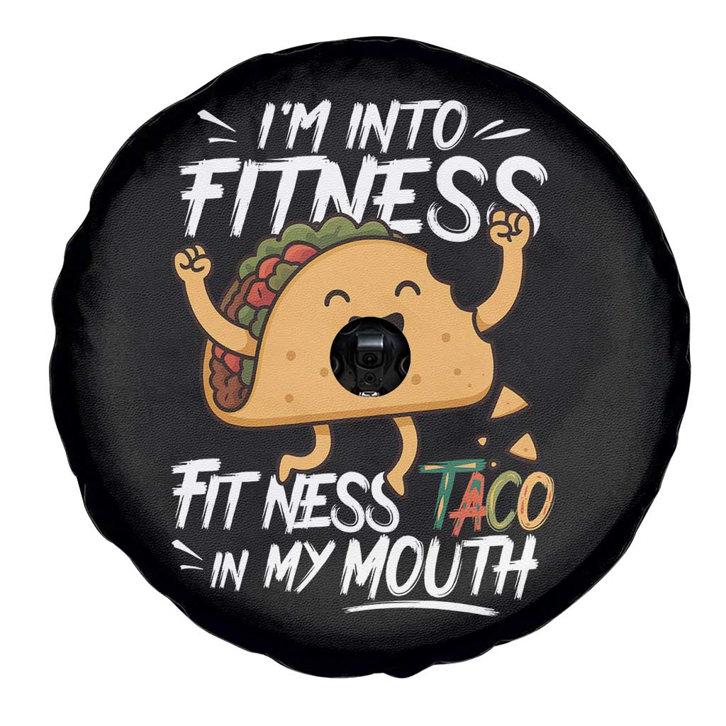 Funny Mexican Food Lover Spare Tire Cover I Am Into Fitness Taco In My Mouth - Wonder Print Shop