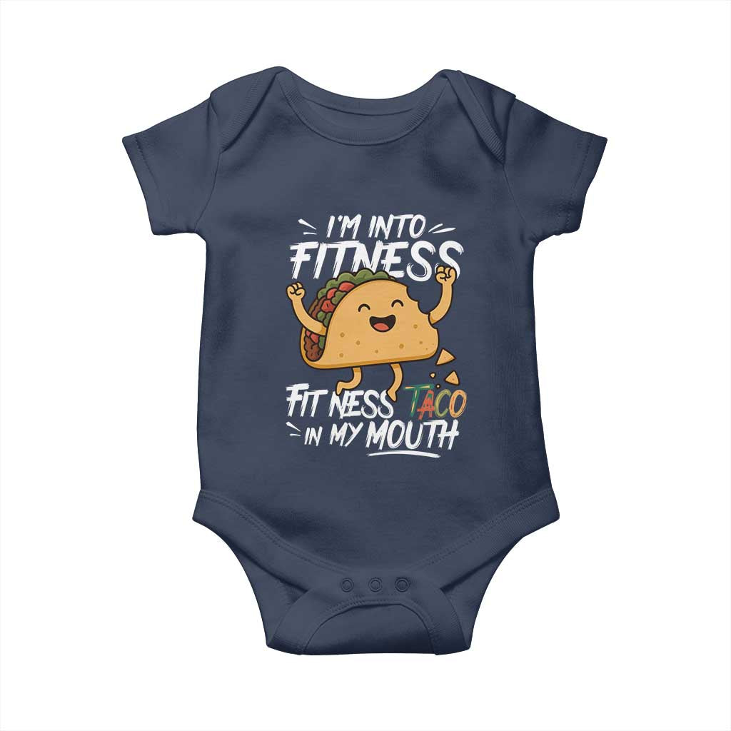 Funny Mexican Food Lover Baby Onesie I Am Into Fitness Taco In My Mouth - Wonder Print Shop