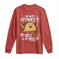 Funny Mexican Food Lover Long Sleeve Shirt I Am Into Fitness Taco In My Mouth - Wonder Print Shop