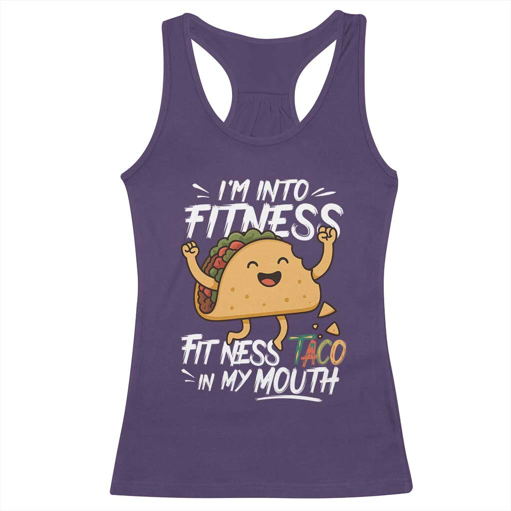 Funny Mexican Food Lover Racerback Tank Top I Am Into Fitness Taco In My Mouth - Wonder Print Shop