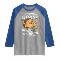 Funny Mexican Food Lover Raglan Shirt I Am Into Fitness Taco In My Mouth - Wonder Print Shop