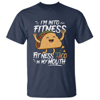 Funny Mexican Food Lover T Shirt I Am Into Fitness Taco In My Mouth - Wonder Print Shop