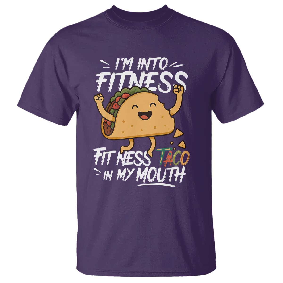 Funny Mexican Food Lover T Shirt I Am Into Fitness Taco In My Mouth - Wonder Print Shop