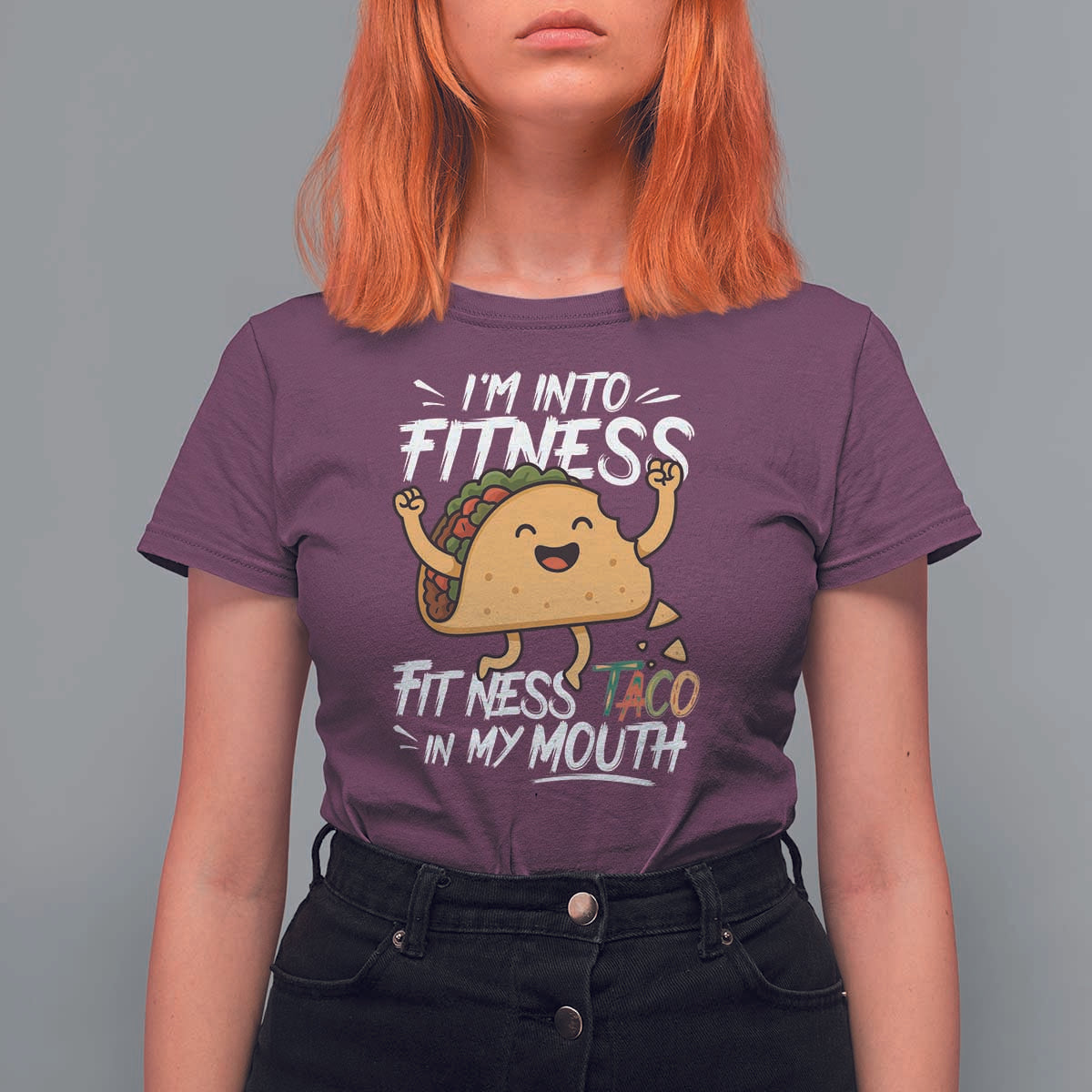 Funny Mexican Food Lover T Shirt For Women I Am Into Fitness Taco In My Mouth - Wonder Print Shop
