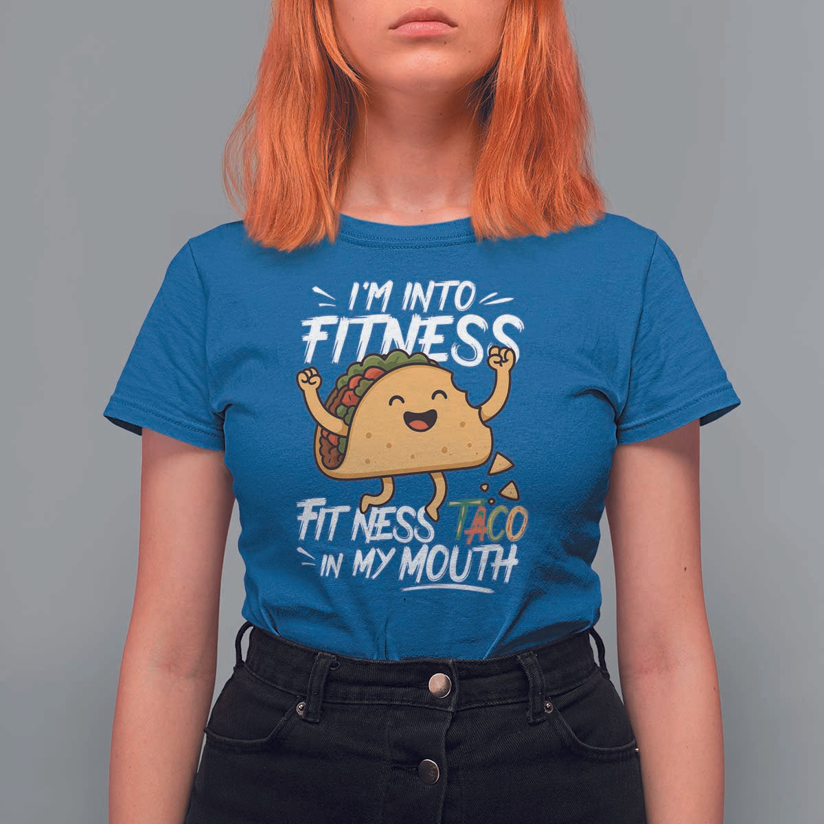 Funny Mexican Food Lover T Shirt For Women I Am Into Fitness Taco In My Mouth - Wonder Print Shop