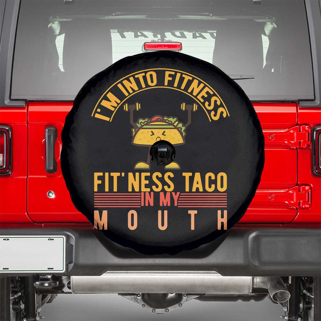 Tacos Lover Spare Tire Cover I Am Into Fitness Humor - Wonder Print Shop