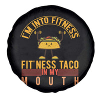 Tacos Lover Spare Tire Cover I Am Into Fitness Humor - Wonder Print Shop