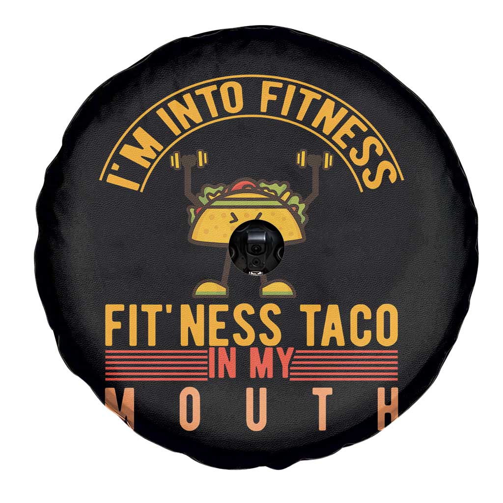 Tacos Lover Spare Tire Cover I Am Into Fitness Humor - Wonder Print Shop