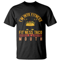 Tacos Lover T Shirt I Am Into Fitness Humor - Wonder Print Shop
