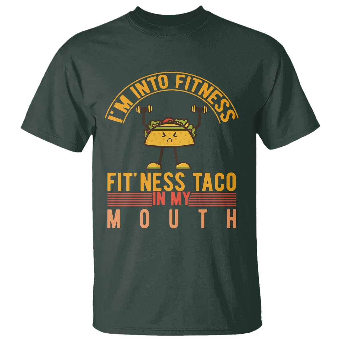 Tacos Lover T Shirt I Am Into Fitness Humor - Wonder Print Shop
