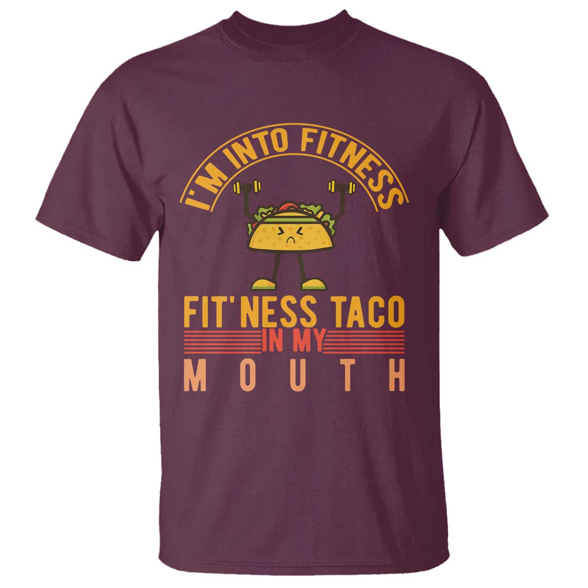 Tacos Lover T Shirt I Am Into Fitness Humor - Wonder Print Shop