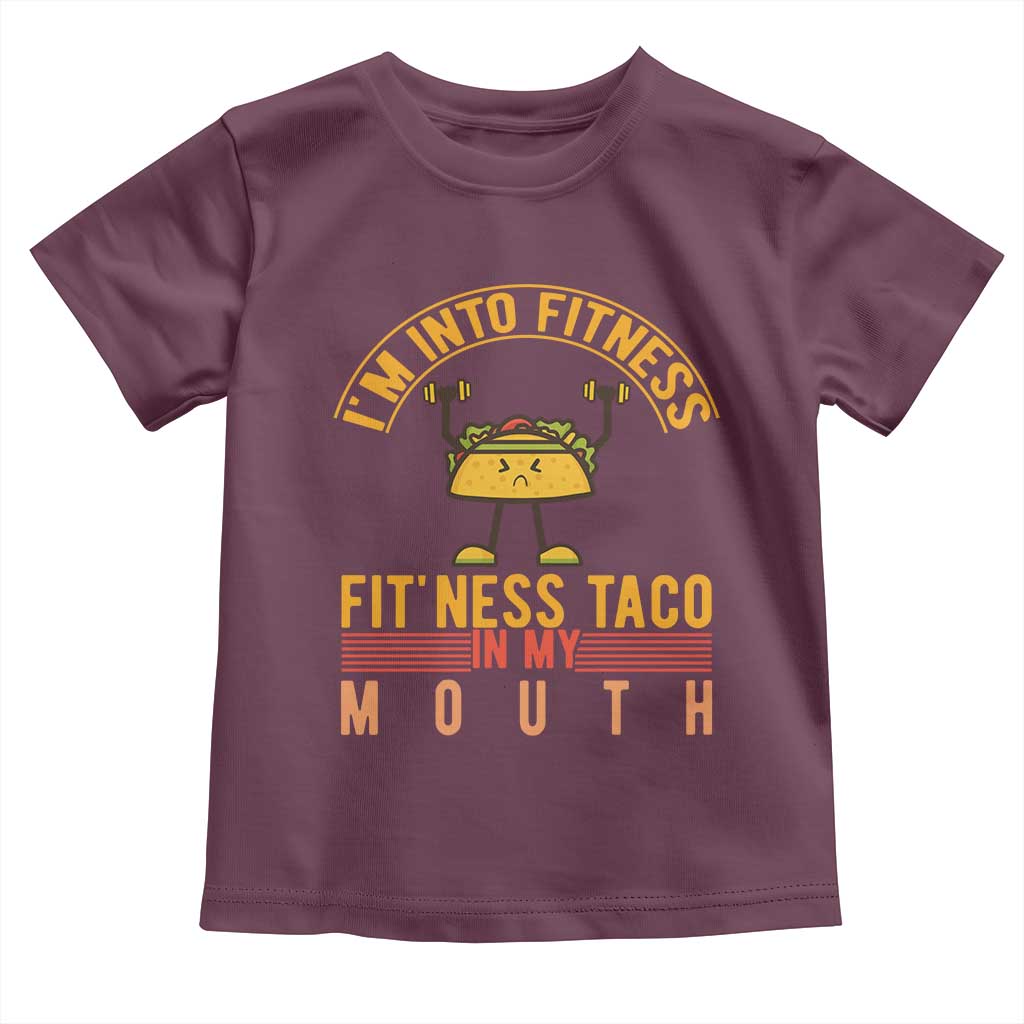 Tacos Lover Toddler T Shirt I Am Into Fitness Humor - Wonder Print Shop