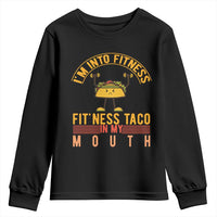 Tacos Lover Youth Sweatshirt I Am Into Fitness Humor - Wonder Print Shop